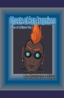 Ghosts of San Francisco: The Illustrated Edition (Tales of Eclipse: Illustrated) B0CLYWL6T5 Book Cover