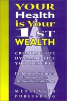 Your Health is Your 1$t Wealth 0966791320 Book Cover
