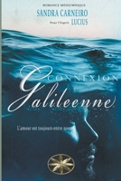 Connexion Galileenne: L'amour est toujours entre nous 1088232922 Book Cover