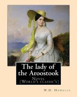 The Lady of the Aroostock 1514673762 Book Cover