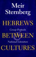 Hebrews Between Cultures: Group Portraits and National Literature (Indiana Studies in Biblical Literature) 0253334594 Book Cover
