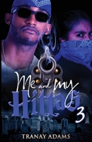 Me and My Hittas 3 1737778971 Book Cover