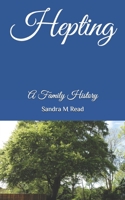 Hepting: A Family History B098JWSLJY Book Cover