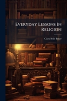 Everyday Lessons In Religion: The Star In The East 1246044870 Book Cover