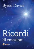 Ricordi di emozioni - Edizione Economica 8892681028 Book Cover