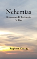 Nehem�as: Restaurando El Testimonio De Dios 1680621033 Book Cover