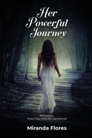 Her Powerful Journey B0GNHVY2S3 Book Cover