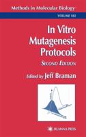 Methods in Molecular Biology, Volume 182: In Vitro Mutagenesis Protocols 0896039102 Book Cover