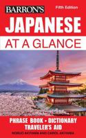 Japanese at a Glance: Phrase Book and Dictionary for Travelers (Barron's Languages at a Glance) 0764103202 Book Cover