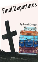 Final Departures 0578859173 Book Cover