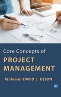 Core Concepts of Project Management 1951527569 Book Cover