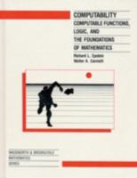 Computability: Computable Functions Logic and the Foundations of Math (Wadsworth&Brooks/Cole Mathematics Series) 0534103561 Book Cover