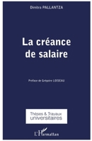 La créance de salaire (Thèses Et Travaux Universitaires) (French Edition) 234304256X Book Cover