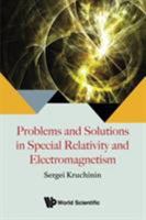 Problems And Solutions In Special Relativity And Electromagnetism 9813227273 Book Cover