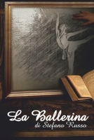 LA BALLERINA (Italian Edition) 1688499849 Book Cover