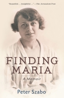 Finding Maria: A Memoir 0578564831 Book Cover