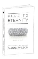 Here To Eternity: A Book of Hope 0984038787 Book Cover