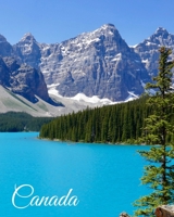 Canada: Travel Journal & Planner, Memory Keepsake And Budget Planner 1679199390 Book Cover