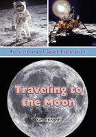 Traveling to the Moon 1625244045 Book Cover