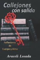 Callejones con salida: Reflexiones de cuerpo y alma B0BDWDT3VM Book Cover