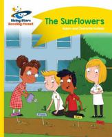 Reading Planet - The Sunflowers - Yellow: Comet Street Kids 147187852X Book Cover