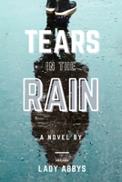Tears in the Rain 9362698897 Book Cover
