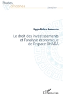 Le droit des investissements et l'analyse économique de l'espace OHADA (Études Africaines) (French Edition) 2343069271 Book Cover