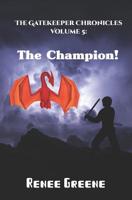 The Champion! 1091081271 Book Cover