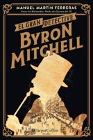 El gran detective Byron Mitchell 8491398260 Book Cover