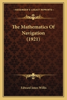 The Mathematics of Navigation 1015842496 Book Cover