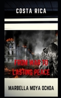 COSTA RICA FROM WAR TO LASTING PEACE (CIENCIAS POLÍTICAS) 1712880241 Book Cover