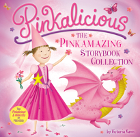 Pinkalicious: The Pinkamazing Storybook Collection 0062188003 Book Cover