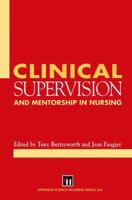 Clinical Supervision and Mentorship in Nursing 0412349108 Book Cover