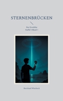 Sternenbrücken: Der Erwählte 3695194634 Book Cover