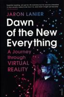 El Futuro Es Ahora / Dawn of the New Everything: Encounters with Reality and Virtual Reality