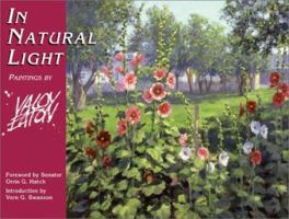 In Natural Light: Paintings by VaLoy Eaton 1586852833 Book Cover