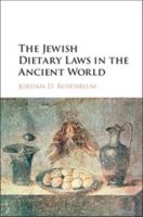 The Jewish Dietary Laws in the Ancient World 1107462282 Book Cover