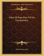 Edict of Pope Pius VII on Freemasonry - Pamphlet 1163021660 Book Cover