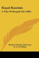 Kopal-Kundala: A Tale Of Bengali Life 1166174050 Book Cover