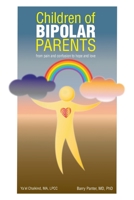 Children of Bipolar Parents: from pain and confusion to hope and love B0BFVVB7TL Book Cover