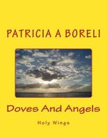 Doves And Angels: Holy Wings 1515291014 Book Cover