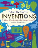 Inventions: A History of Key Inventions That Changed the World 1406315001 Book Cover