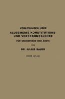 Vorlesungen Uber Allgemeine Konstitutions- Und Vererbungslehre: Fur Studierende Und Arzte 3642988563 Book Cover