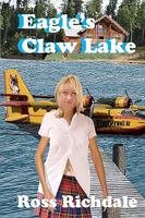 Eagle's Claw Lake 1877438200 Book Cover