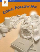 Come Follow Me. Kindergarten - Students Edition 0026559641 Book Cover