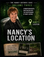 The Nancy Guthrie Case Nancy's Location B0H8M85G3T Book Cover