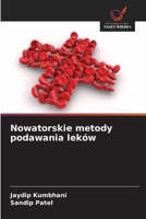 Nowatorskie metody podawania leków (Polish Edition) 6206821927 Book Cover