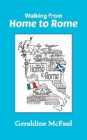 Walking from Home to Rome 1067632107 Book Cover