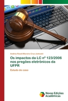 Os impactos da LC n° 123/2006 nos pregões eletrônicos da UFPR 620218857X Book Cover