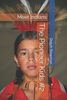 The Pioneer Kids #2 154802211X Book Cover